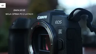 Canon EOS RP - moja opinia po 2 latach użytkowania