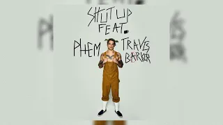 Tyler Posey - Shut Up (ft. phem & Travis Barker) (Letra/Lyrics)