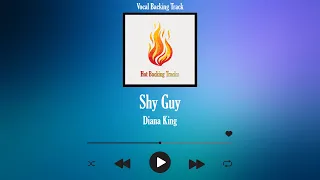 Shy Guy (Diana King) - Vocal Backing Track