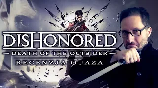 Dishonored: Death of the Outsider - recenzja quaza