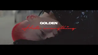 Golden(골든) - Hate Everything (Official Music Video) (Sub ENG)