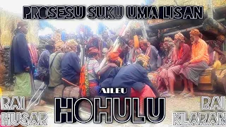 prosesu suku uma lisan hohulu rai husar rai klaran aileu #short