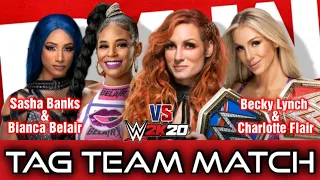 Becky Lynch & Charlotte Flair vs Sasha Banks & Bianca Belair : Tag Team Match - WWE Monday Night Raw