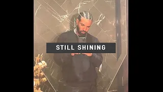 Drake x Kanye West Type Beat - "Still Shining"