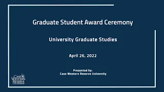 School of Graduate Studies: 2022 Graduate Student Awards Ceremony