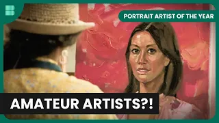 Amateur Artists! - Portrait Artist of the Year - Art Documentary