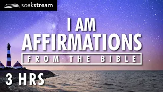 I AM AFFIRMATIONS FROM THE BIBLE (IDENTITY IN CHRIST PROPHETIC WORD)