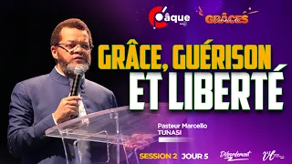 [C'PAQUE 2024 | J5 | GRÂCE, GUERISON ET LIBERTÉ  ] PST MARCELLO TUNASI |