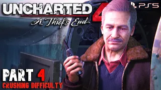 Uncharted 4: A Thief's End Part 4 Crushing First Blind Playthrough Legacy of Thieves Edition PS5 HD