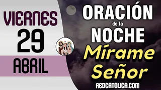 Oracion de la Noche de Hoy Viernes 29 de Abril - Tiempo De Orar