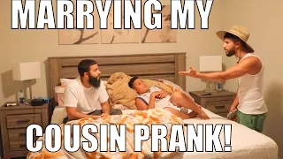 MARRYING MY COUSIN PRANK!