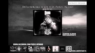 Szad Akrobata (Trzeci Wymiar) - 3WFlowKlika remix feat. Pores, Nullo prod. Kris Scr