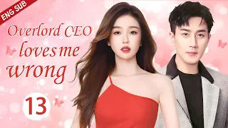 ENGSUB【Overlord CEO loves me wrong】▶EP13 |CEO and single mother|Yu Shuxin、Hawick Lau💌CDrama Club