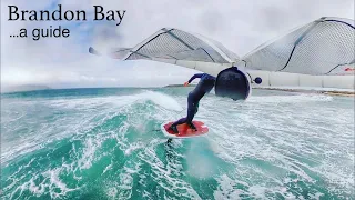 Brandon Bay - Why you have to go.. from a wingfoil and wind sports perspective