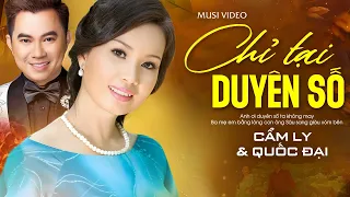 Cẩm Ly & Quốc Đại song ca siêu phẩm âm nhạc Chỉ Tại Duyên Số | Rang Dong Shows