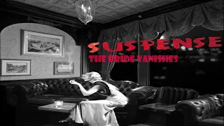Suspense The Bride Vanishes (1942)
