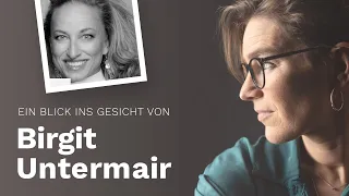 Birgit Untermair (#36 Ein Blick ins Gesicht)