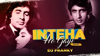 Inteha Ho Gayi (Remix) - DJ Franky | Trap Mix | Kishore Kumar & Asha Bhosle | 2023 HQ Visual