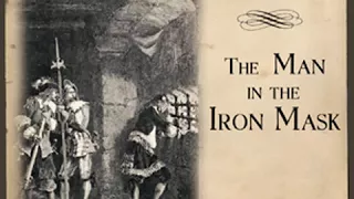 The Man in the Iron Mask by Alexandre DUMAS read by Mark F. Smith Part 3/3 | Full Audio Book