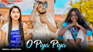 O Piya Piya | Kyon Dhoka Diya | Pagal Emotional Love Story | Ft. Som&Soumi | New Song | Story Of SS