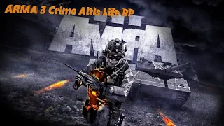 Первый день в ARMA 3 | Crime Altis Life RP