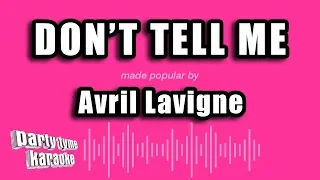 Avril Lavigne - Don't Tell Me (Karaoke Version)