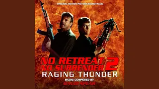 Prologue / No Retreat, No Surrender 2: Raging Thunder Main Title (Everywhere With You)