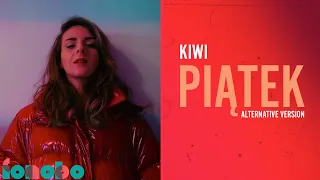 KIWI - Piątek (alternative version)