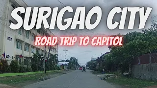 SURIGAO CITY ROAD TRIP TO PROVINCIAL CAPITOL