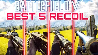 Best 5 Low Recoil Weapons Battlefield V