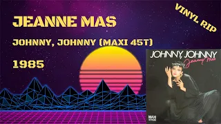 Jeanne Mas – Johnny, Johnny (1985) (Maxi 45T)