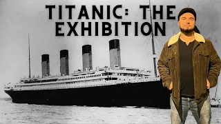 Insider Look of Titanic The Exhibition NYC