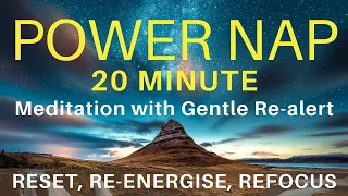 20 Minute Power Nap Meditation to Relax Energise Focus & Study Meditation | Guided Sleep Meditation