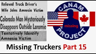 Missing 411 David Paulides Presents Missing Truckers Part 15