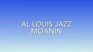 Al Louis Jazz Group - Moanin