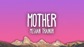 Meghan Trainor - Mother