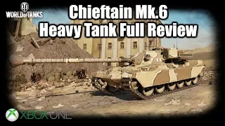 Chieftain Mk 6 Review World Of Tanks Console