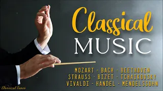 Classical Music for Boosting Energy | Mozart Beethoven Bach Vivaldi Mendelssohn and many others