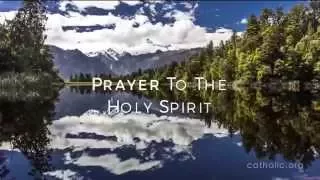 Prayer To The Holy Spirit HD