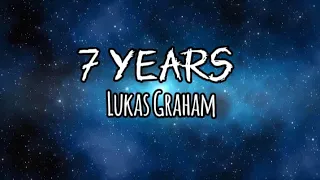 7 Years - Lukas Graham Lyrics