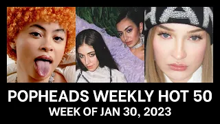 Popheads Weekly Hot 50 Chart: Week of January 30, 2023