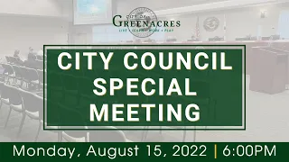 August 15, 2022 City Council Special Meeting