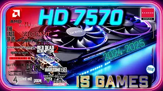 AMD Radeon HD 7570 in 15 GAMES  | 2023-2024