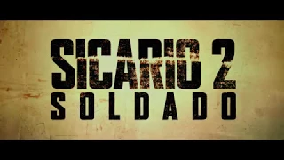 Sicario 2: Soldado - Tráiler B