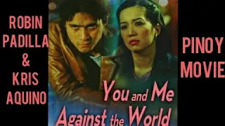 Robin Padilla & Kris Aquino You & Me / Full Movie tagalog action movie