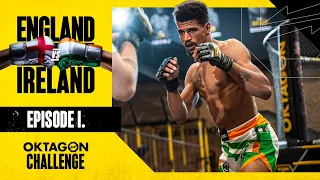 England vs. Ireland rivalry in MMA! OKTAGON CHALLENGE EP.1