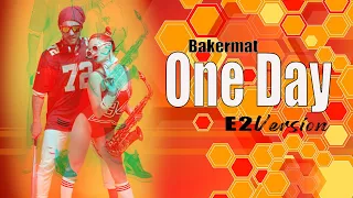 One day - Bakermat (E2 remix, Ableton, saxophone)