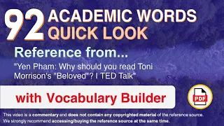 92 Academic Words Quick Look Ref from "Why should you read Toni Morrison's "Beloved"? | TED Talk"