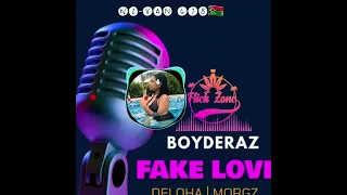 Fake Love - Boyderaz Ft. Morgz & Deloha @ Flickzone (Ni-Van678 🇻🇺)