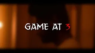 Game At 3 - Short Horror Movie | New Year 2019